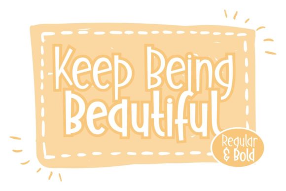 Keep Being Beautiful: A Bold Display Font