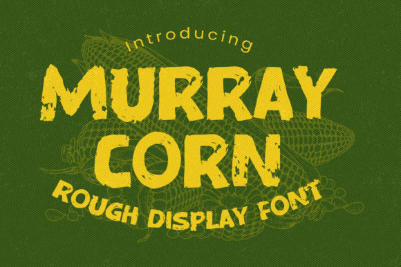 Murray Corn Font for Creative Projects