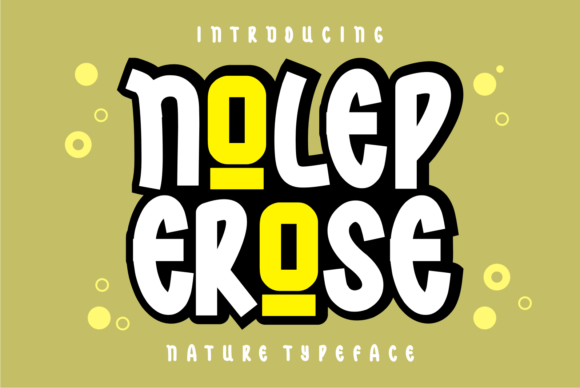Nolep Erose: A Stylish Display Font