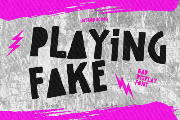 Playing Fake: A Bold Font for Impactful Campaigns
