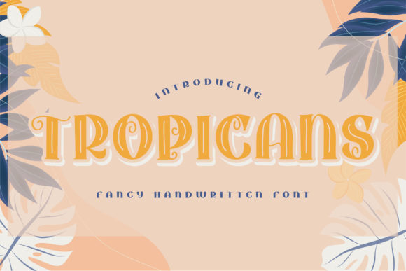 Tropicans: A Bold Display Font for Creative Projects